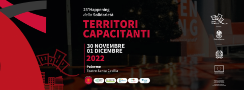Happening della SolidarietÃ , il 30 novembre e l'1 dicembre al Santa Cecilia di Palermo un'edizione dedicata ai Territori Capacitanti
