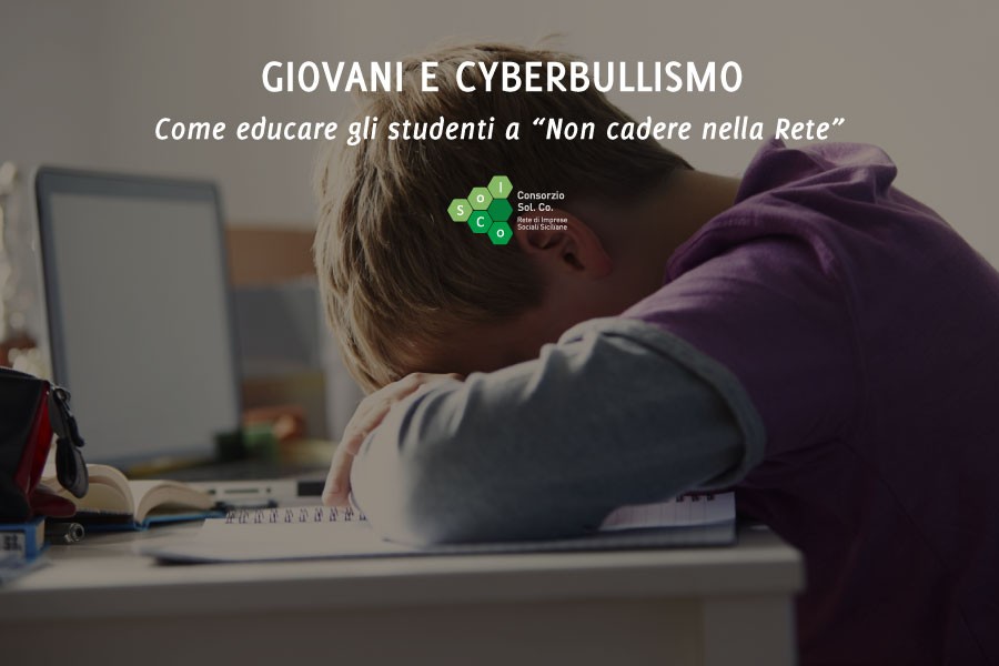 Giovani e cyberbullismo, come educare gli studenti a “Non cadere nella Rete”